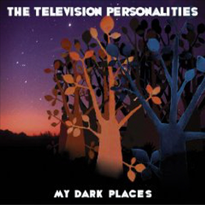 Television Personalities - My Dark Places (CD)