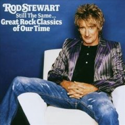 Rod Stewart - Still The Same...Great Rock Classics Of Our Time (CD)