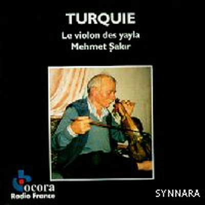 Various Artists - Turquie - Le Violon Des Yayla (CD)