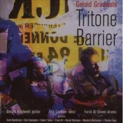 Gerald Gradwohl / Scott Henderson - Tritone Barrier (CD)