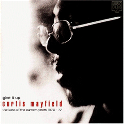 Curtis Mayfield - Give It Up (CD)