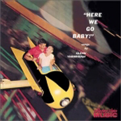 Glenn Yarbrough - Here We Go Baby (CD)