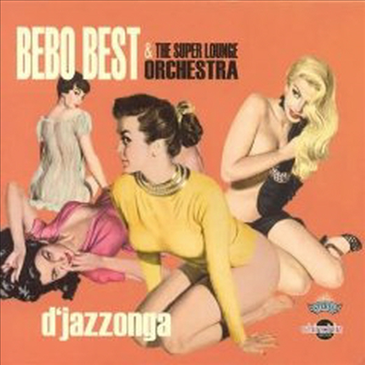 Bebo Best &amp; Super Lounge Orchestra - D&#39;Jazzonga (CD)