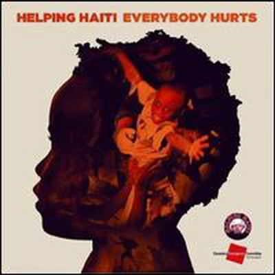 Various Artists - Helping Haiti - Everybody Hurts (Single)(CD)