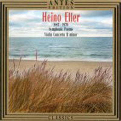 에이노 엘러 : 바이올린 협주곡, 교향시 (Heino Eller : Violin Concerto, Symphonic Poem)(CD) - Viktor Pikaizen