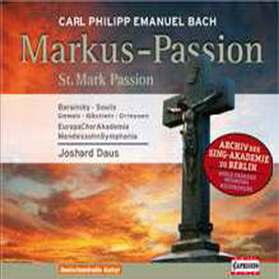 C.P.E. 바흐: 마르코 수난곡 (1786년판, 세계 최초 녹음) (C.P.E. Bach: St Mark Passion)(CD) - Joshard Daus