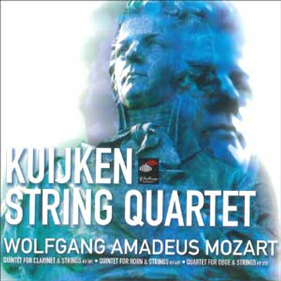 모차르트 : 클라리넷 오중주, 혼 오중주, 오보에 사중주 (Mozart : Clarinet Quintet K.581, Horn Quintet K.407, Oboe Quartet K.370) (SACD Hybrid) - Kuijken String Quartet