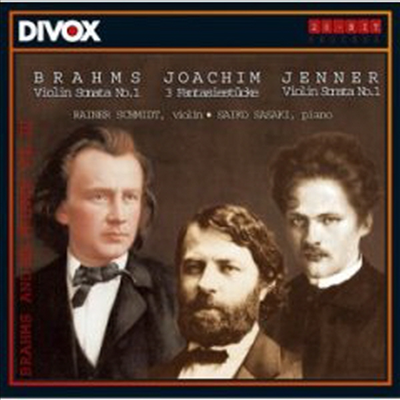 브람스 : 바이올린 소나타 2번, 제너 : 바이올린 소나타 1번, 요하힘 : 세 개의 소품 (Brahms : Violin Sonata No.2, Joachim : Three Pieces Op.2, Jenner : Violin Sonata No.1 Op.8)(CD) - Rainer Schmidt