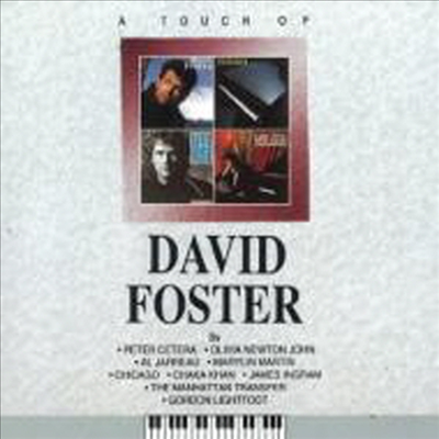 David Foster - A Touch Of David Foster (SHM-CD)(일본반)