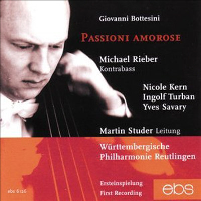 더블베이스를 위한 파시오니 아모로제 (사랑의 열정) (Passioni Amorose)(CD) - Michael Rieber