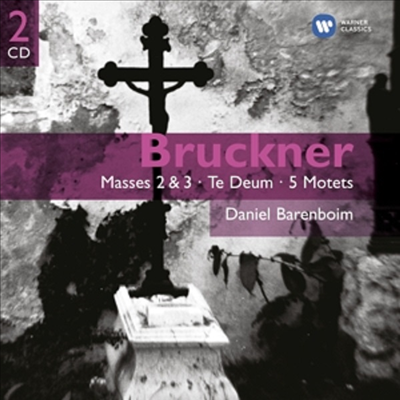 브루크너 : 미사 2, 3번, 테 데움, 5개의 모테트 (Bruckner : Masses No.2, No.3, Te Deum, 5 Motets) (2CD) - Daniel Barenlboim