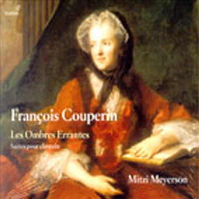 쿠프랭 : 하프시코드 모음곡 (Couperin : Les Ombres Errantes)(CD) - Mitzi Meyerson