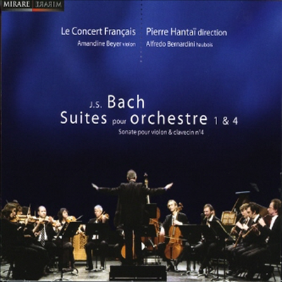 바흐 : 관현악 조곡 1, 4번, 바이올린 소나타 4번 (Bach : Suite for Orchestra No.1 BWV 1069 & No.4 BWV 1017, Sonata for Violin and Harpsichord)(CD) - Pierre Hantai