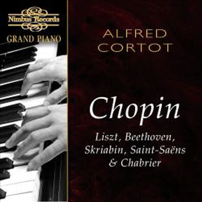 쇼팽, 리스트, 베토벤, 스크리아빈, 생상 : 피아노 독주집 (Chopin, Liszt, Beethoven, Skriabin Saint-Saens & Chabrier : Piano Works)(CD) - Alfred Cortot