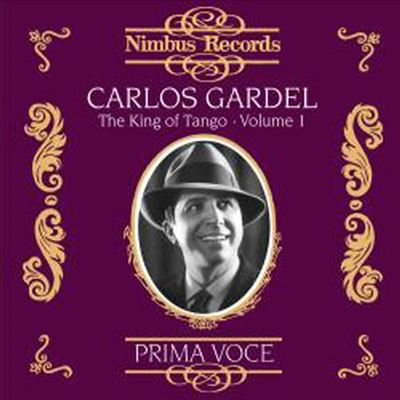 카를로스 가르델 - 탱고의 제왕 1집 (Carlos Gardel - The King of Tango, Vol.1)(CD) - Carlos Gardel
