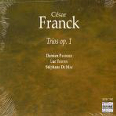 프랑크 : 삼중주 Op.1 No.1 &amp; No.2 (Franck : Trio Opus 1 No.1 &amp; 2)(CD) - Damien Pardoen