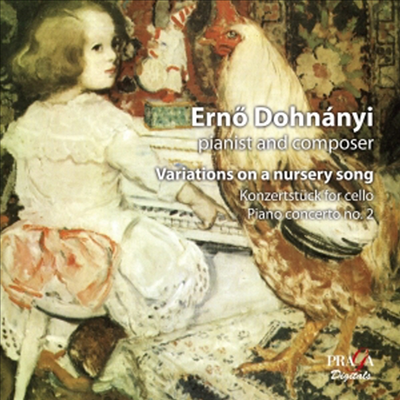 도흐나니 : 동요를 위한 변주곡 Op.25, 첼로 협주곡 Op.12 & 피아노 협주곡 제2번 Op.42 (Erno Dohnanyi : Variations on a nursery song Op.25) (SACD Hybrid) - Erno Dohnanyi