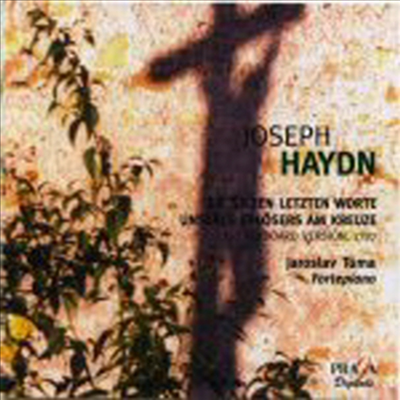 하이든 : 십자가 위의 일곱 말씀 (피아노 독주반) (Haydn : The Seven Last Words of Christ on the Cross (Keyboard version, 1787) (SACD Hybrid) - Jaroslav Tuma