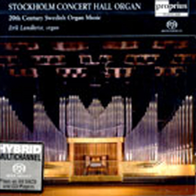 20세기 스웨덴 오르간 음악집 (20th Century Swedish Organ Music) (SACD Hybrid) - Erik Lundkvist