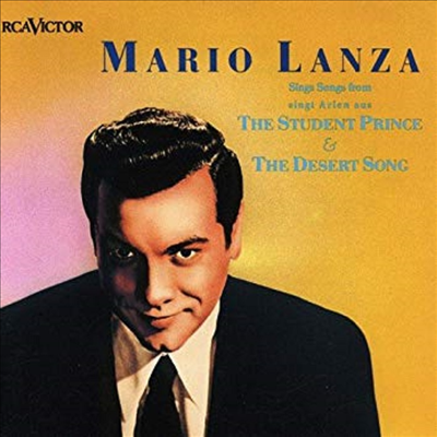 마리오 란자 - 황태자의 첫사랑 (Mario Lanza - The Student Prince & The Desert Song)(CD) - Mario Lanza