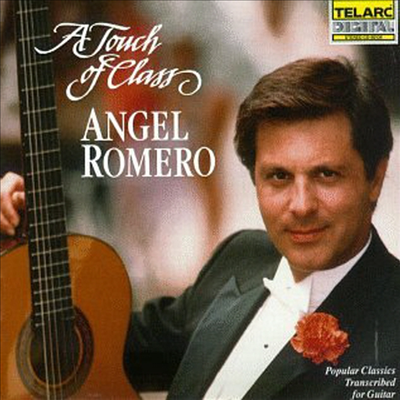 우아한 감동 - 기타를 위한 파퓰러 클래식 편곡집 (A Touch of Class - Guitar Works)(CD) - Angel Romero