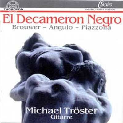 브라우어 : 흑인 데카메론 (Brouwer : El Decameron Negro)(CD) - Michael Troster
