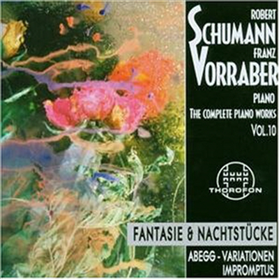 슈만 : 환상 소곡, 야상곡, 아베그 변주곡, 즉흥곡 (Schumann : Fantasiestucke Op.12, Nachtstucke Op.23, Abegg-Variationen Op.1, Impromptus Op.5 (Complete Piano Works, Vol.10)(CD) - Franz Vorraber