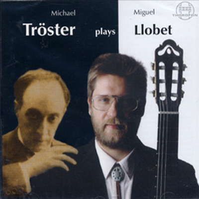 요베 : 카탈로니아 노래 (Troster Plays Llobet)(CD) - Michael Troster