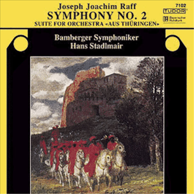 라프 : 교향곡 2번, 튀링겐 조곡 (Raff : Symphony No.2 Op.140, Suite For Orchestra 'Aus Thuringen') - Hans Stadlmair