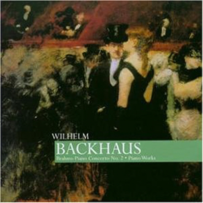 브람스 : 피아노 협주곡 2번, 피아노 소품 (Brahms : Piano Concerto No.2 Op.83, Piano Pieces Op.118) (2CD) - Wilhelm Backhaus