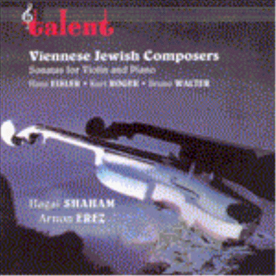 비엔나의 보석같은 작곡가들 - 바이올린과 피아노 소나타 (Viennese Jewish Composers - Sonatas For Violin And Piano)(CD) - Hagai Shaham