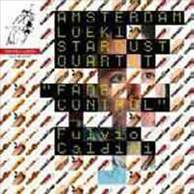 풀비오 칼디니 : Fade Control (Fulvio Caldini : Fade Control) (SACD Hybrid) - Amsterdam Loeki Stardust Quartet