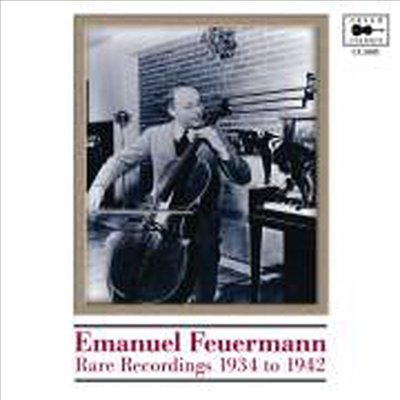 엠마뉴엘 포이어만 희귀 레코딩 (Emanuel Feuermann - Legendary Recording, 1936 - 1942)(CD) - Emanuel Feuermann