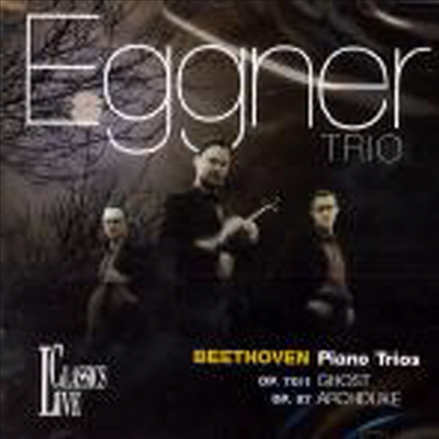 베토벤 : 피아노 삼중주 5번 Op.70-1 '유령' & 7번 Op.97 '대공'(Beethoven : Piano Trios Op.70-1 & Op.97)(CD) - Eggner Trio