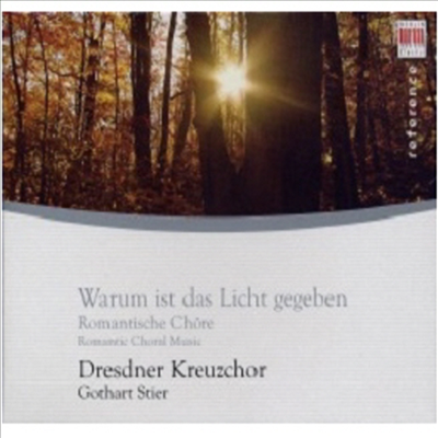 드레스덴 십자가 합창단 - 낭만 시대의 합창음악 (Dresdner Kreuzchor - Romantic Choral Music)(CD) - Dresdner Kreuzchor