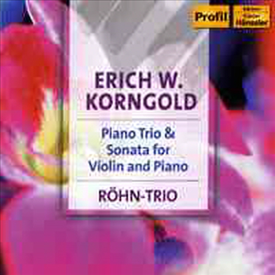 코른골드 : 피아노 삼중주, 피아노 소나타 (Korngold : Piano Trio Op.1, Violin Sonata Op.6)(CD) - Rohn Trio