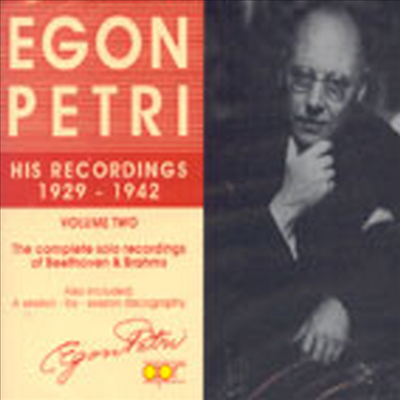 에곤 페트리 - 전설의 레코딩, 2집 (Egon Petri - His Recordings 1929 - 1942, Vol.2) (2CD) - Egon Petri