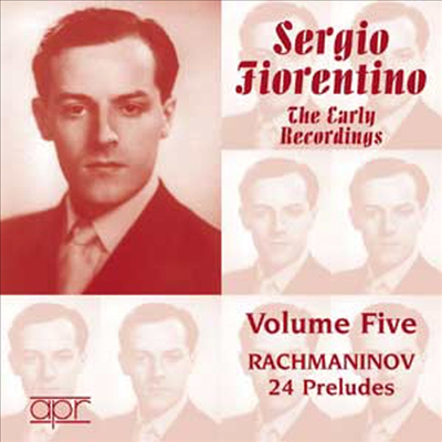 초기 레코딩 5집 - 라흐마니노프 : 24개의 전주곡 (The Early Recording, Vol. 5 - Rachmaninov : 24 Preludes)(CD) - Sergio Fiorentino