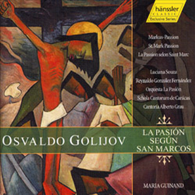 골리호프 : 마가 수난곡 (Golijov : St. Mark Passion) (2CD) - Maria Guinand