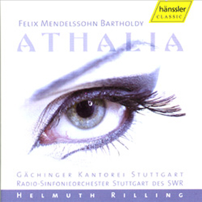 멘델스존 : 아탈리아 (Mendelssohn : Athalie Op.74)(CD) - Helmuth Rilling