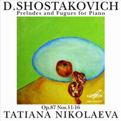 쇼스타코비치 : 전주곡과 푸가 11-16번 (Shostakovich : Preludes And Fugues For Piano Op.87 Nos.11-16) - Tatiana Nikolaeva