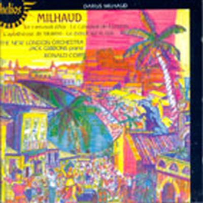 미요 : 엑스의 사육제, 런던의 사육제 (Milhaud : Le Carnaval D&#39;Aix)(CD) - Ronald Corp