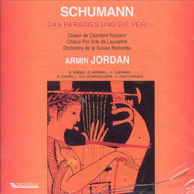 슈만 : 낙원과 페리 (Schumann : Das Paradies Und Die Peri) - Armin Jordan