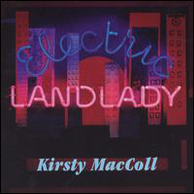 Kirsty Maccoll - Electric Landlady (Bonus Tracks)(CD)