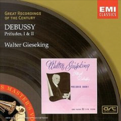 드뷔시: 전주곡 1, 2권 (Debussy: Preludes pour piano, Livres 1 et 2) - Walter Gieseking