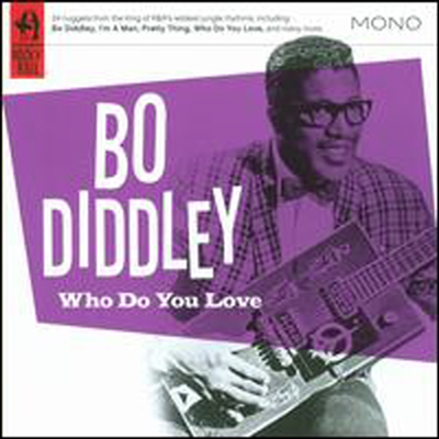 Bo Diddley - Who Do You Love (CD)