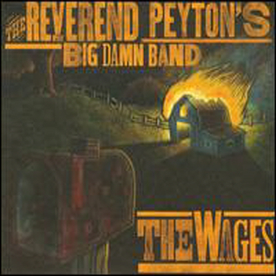 Reverend Peyton's Big Damn Band - Wages (LP)