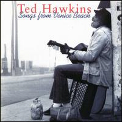 Ted Hawkins - Songs From Venice Beach (CD)