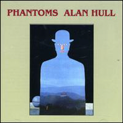 Alan Hull - Phantoms (CD)