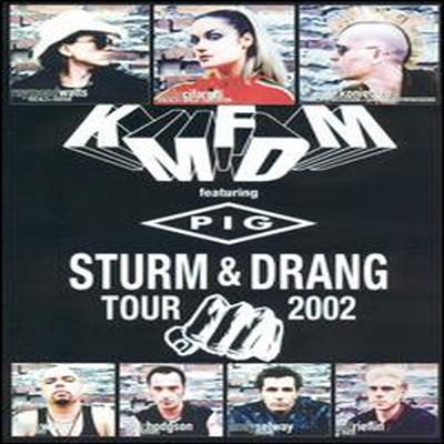 KMFDM Featuring Pig - Sturm & Drang Tour 2002 (지역코드1)(DVD)(2002)